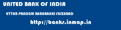 UNITED BANK OF INDIA  UTTAR PRADESH BARABANKI FAIZABAD   banks information 